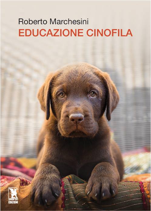 Copertina libro Educazione Cinofila Roberto Marchesini